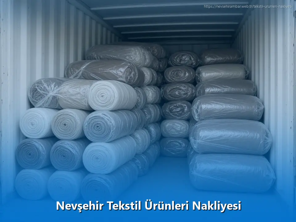 Nevşehir Tekstil Ürünleri Nakliyesi