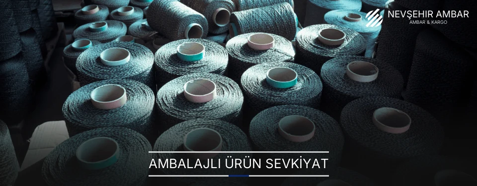 Nevşehir Ambalajlı Ürün Ambar Firmaları